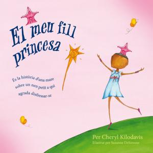 El meu fill princesa