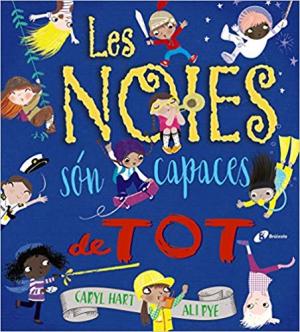 Les noies són capaces de tot