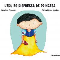 L'Edu es disfressa de princesa