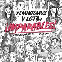 ¡Imparables! Feminismos t LGTB+