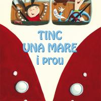 Tinc una mare i prou