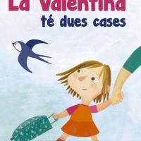 La Valentina té dues cases